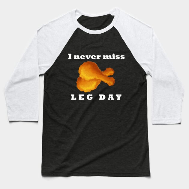 Leg Day Baseball T-Shirt by nomoji